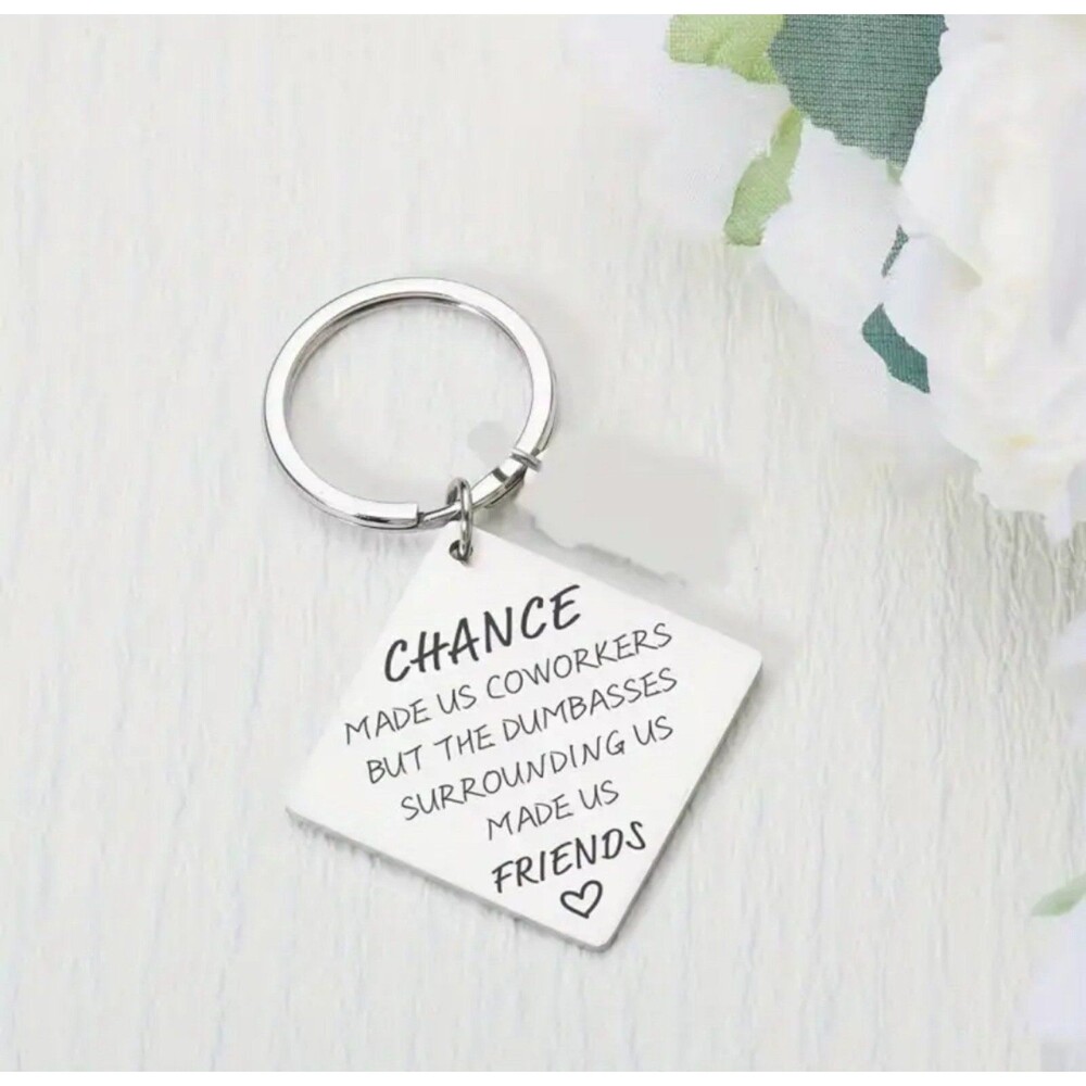 Chance Made Us Coworkers Keychain